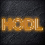 "HODL" LED Neon Schriftzug - NEONEVERGLOW