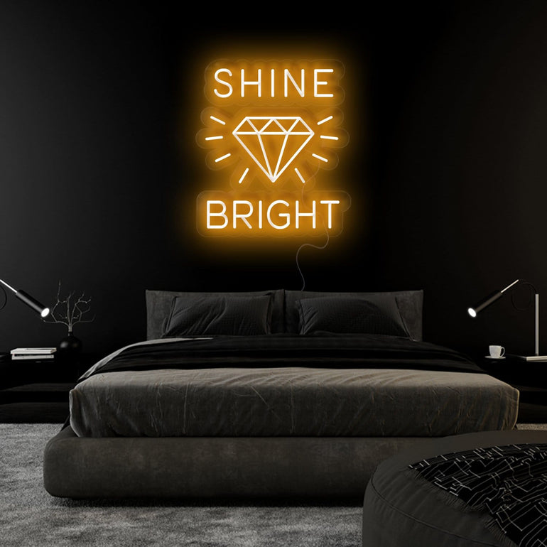 " Shine Bright like a Diamond" LED Neonschild Sign Schriftzug - NEONEVERGLOW