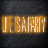 " Life Is a Party " LED Neon Schriftzug - NEONEVERGLOW