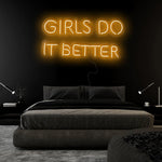 "Girls Do It Better " LED Neon Sign Schriftzug - NEONEVERGLOW