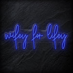 "Wifey for Lifey" LED Neon Schriftzug - NEONEVERGLOW