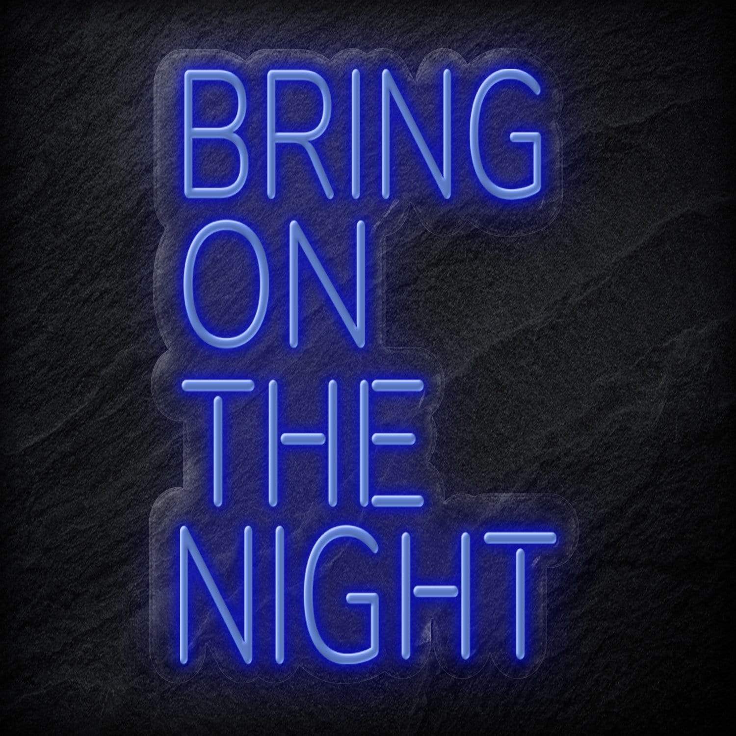 "Bring On The Night" LED Neon Schriftzug - NEONEVERGLOW
