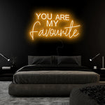 "You Are My Favourite" LED Neonschild Sign Schriftzug - NEONEVERGLOW