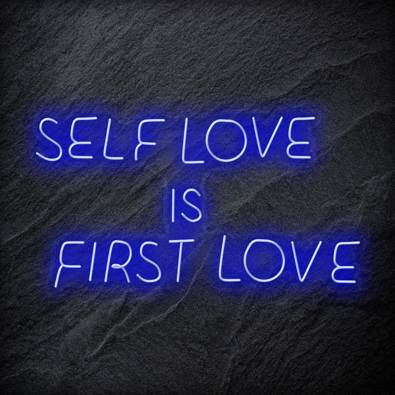 "Self Love is First Love" LED Neon Schriftzug Sign - NEONEVERGLOW