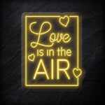 "Love Is in The Air" LED Neonschild - NEONEVERGLOW