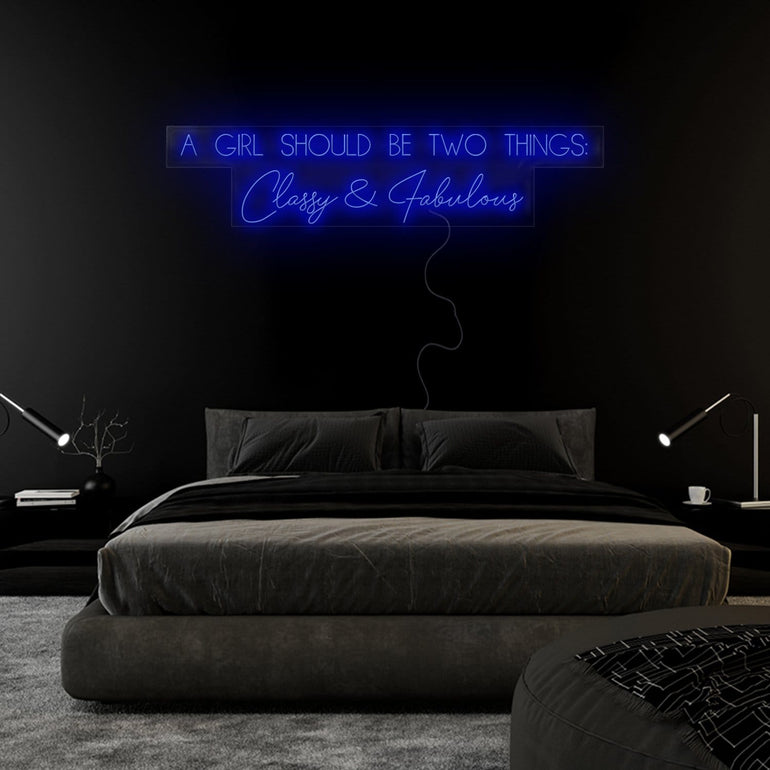"A Girl Should Be Two Things" LED Neon Sign Schriftzug - NEONEVERGLOW