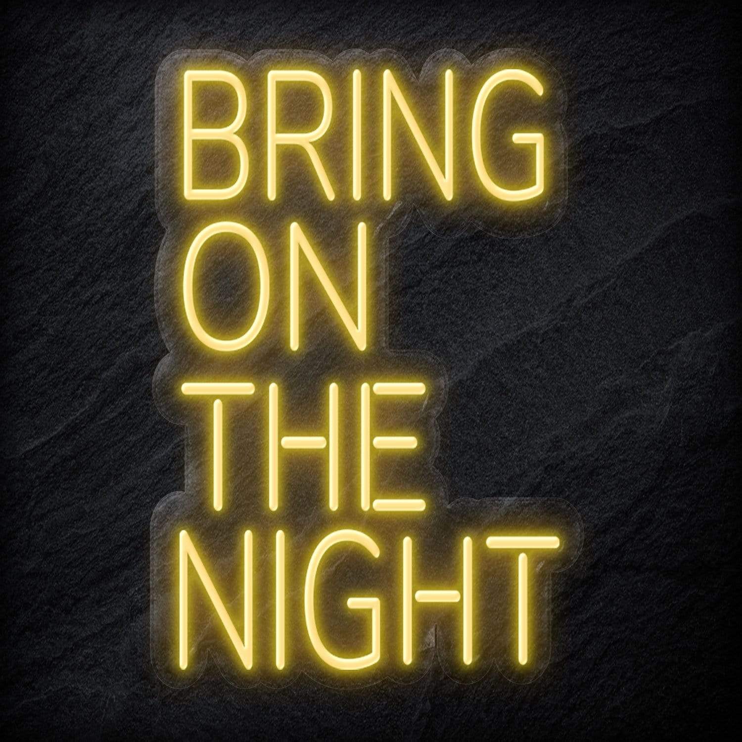 "Bring On The Night" LED Neon Schriftzug - NEONEVERGLOW