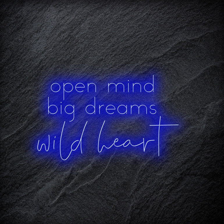 "Open Mind Big Dreams" LED Neon Schriftzug - NEONEVERGLOW