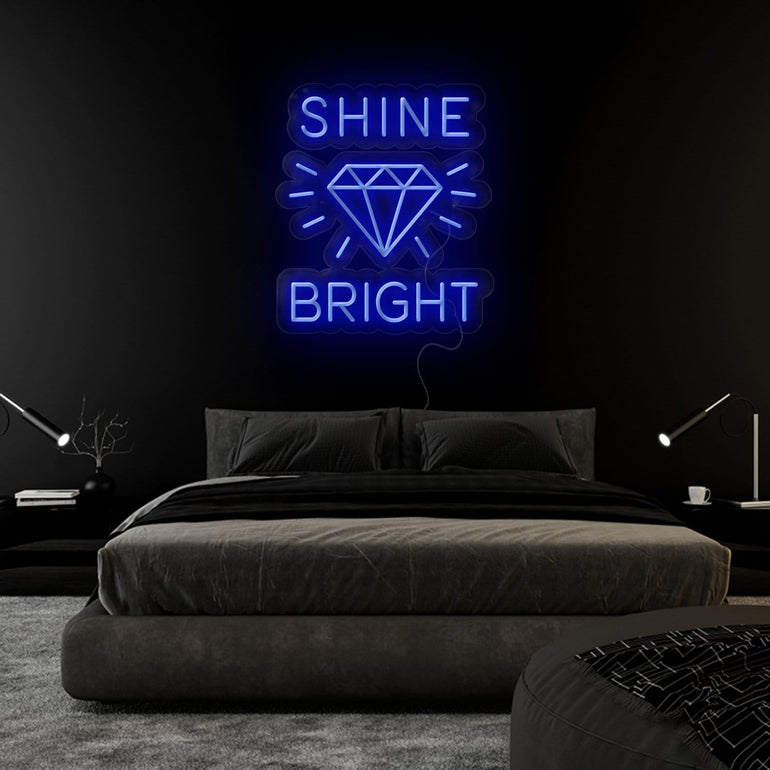 " Shine Bright like a Diamond" LED Neonschild Sign Schriftzug - NEONEVERGLOW