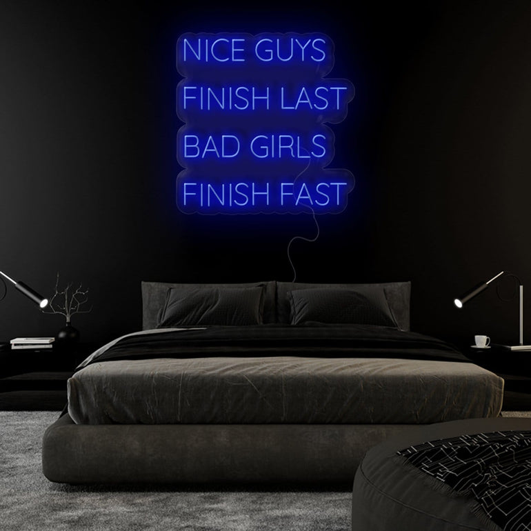 "Nice Guys Finish Last " LED Neonschild Sign - NEONEVERGLOW