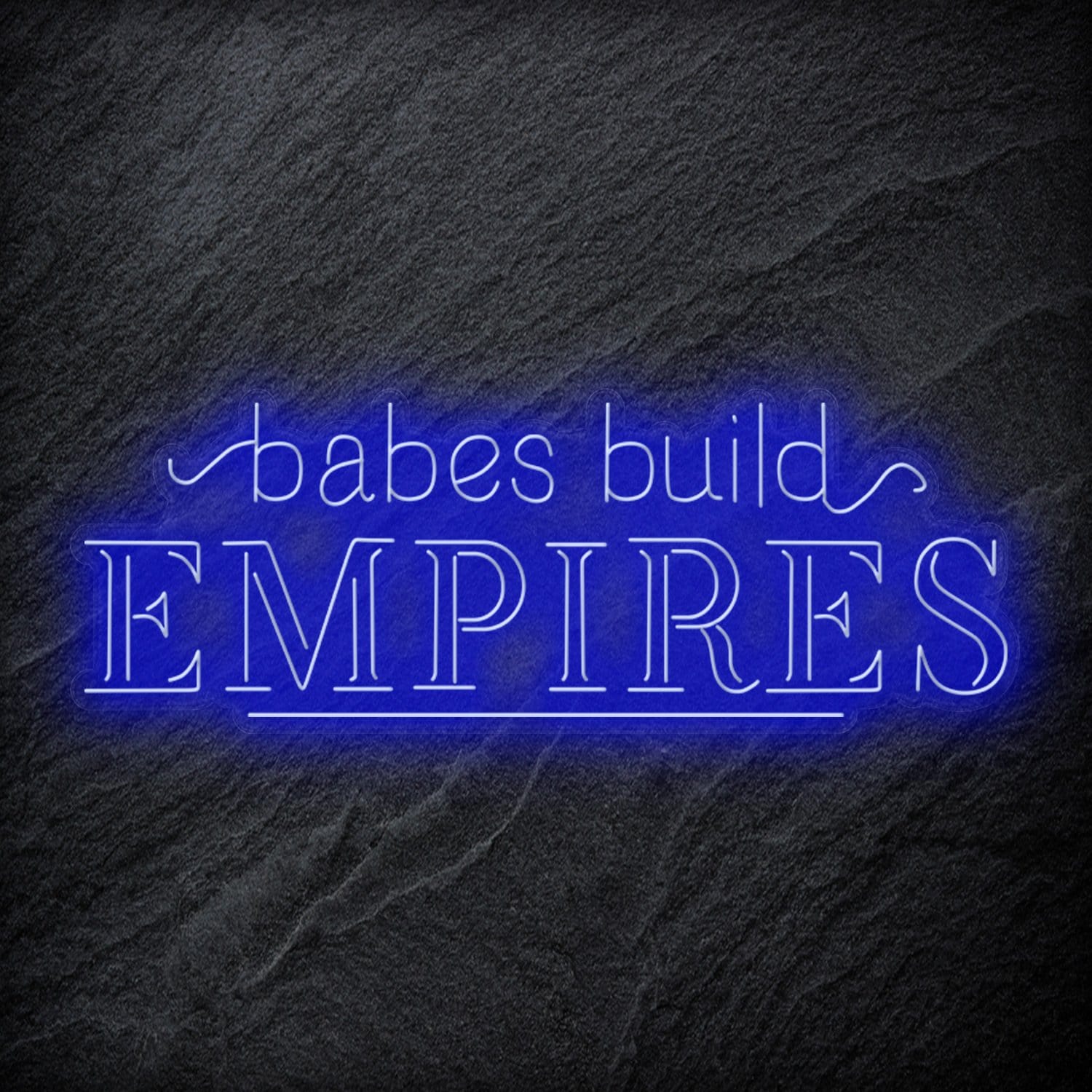 "Babes Build Empires" LED Neonschild - NEONEVERGLOW