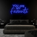 "You Are My Favourite" LED Neonschild Sign Schriftzug - NEONEVERGLOW