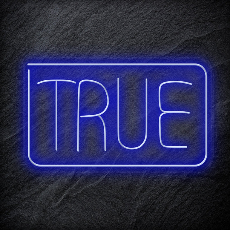 "True" LED Neonschild Sign Schriftzug - NEONEVERGLOW