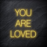 "You Are Loved" LED Neon Schriftzug - NEONEVERGLOW