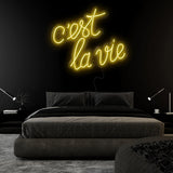 " C´est La Vie" LED Neonschild Sign Schriftzug - NEONEVERGLOW