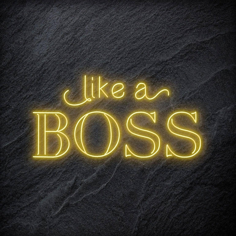"Like A Boss" LED Neon Schriftzug - NEONEVERGLOW