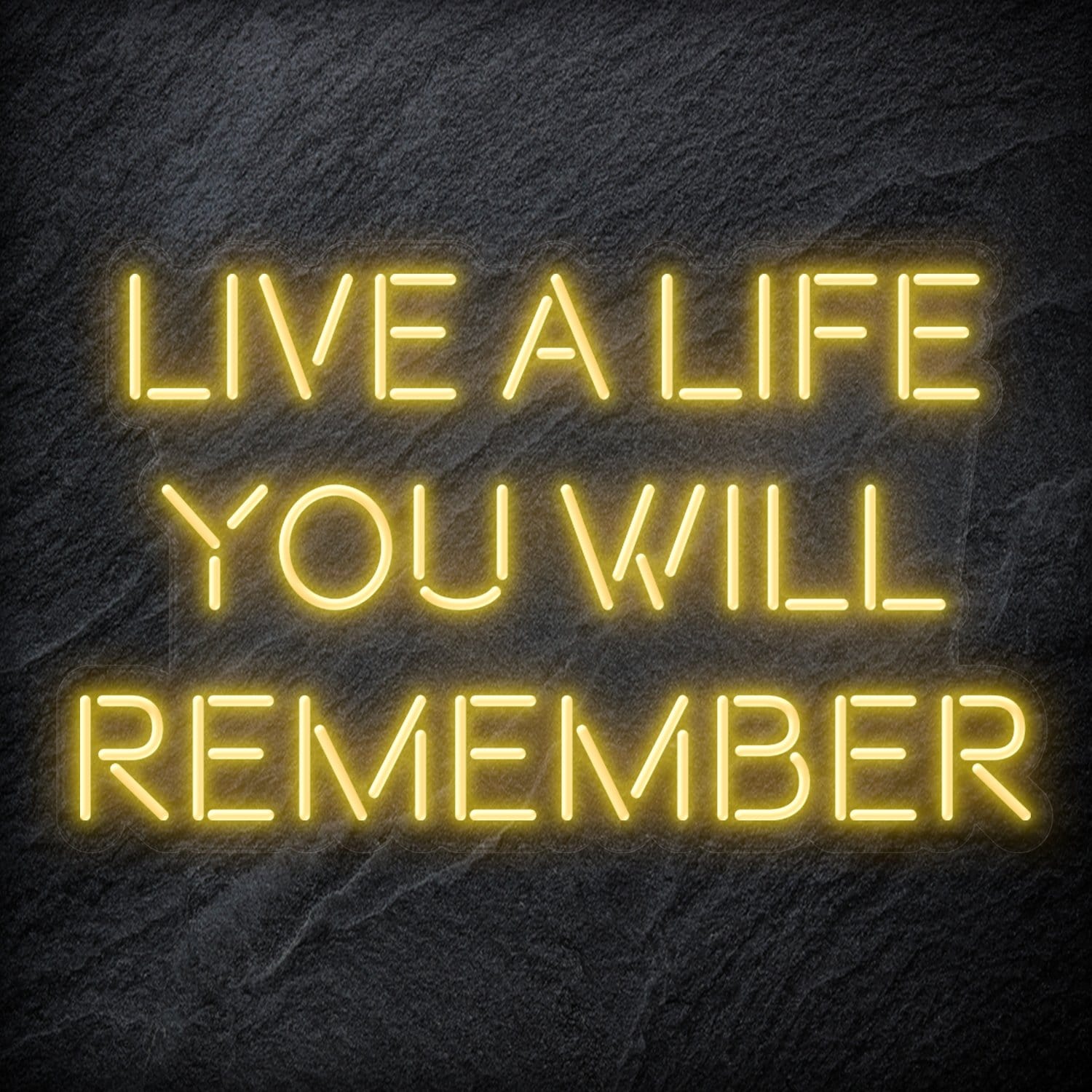 "Live A Life You Will Remember"  LED Neon Schriftzug - NEONEVERGLOW