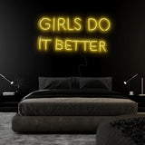 "Girls Do It Better " LED Neon Sign Schriftzug - NEONEVERGLOW