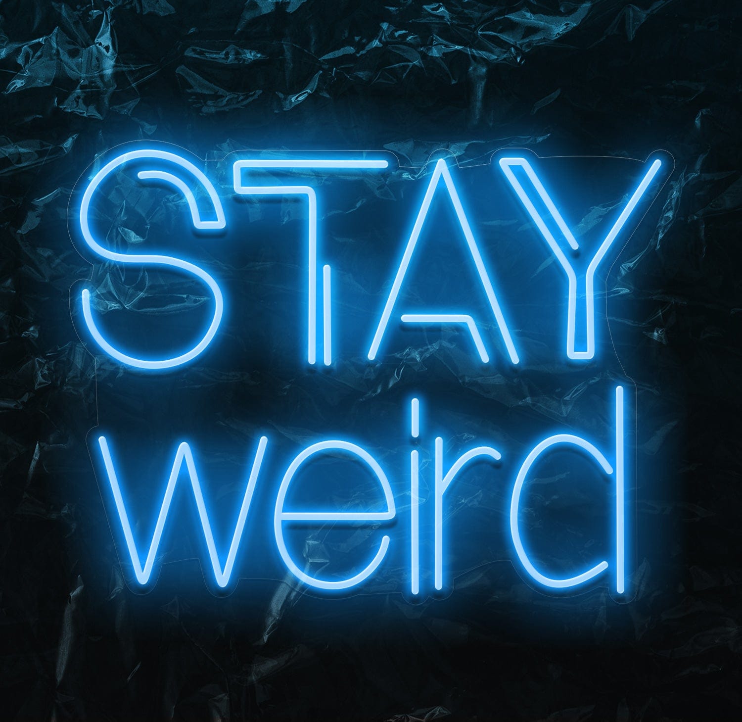 " Stay Weird" LED Neon Schriftzug - NEONEVERGLOW
