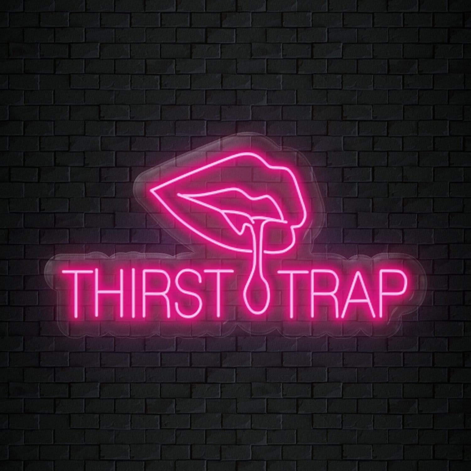 "Thirst Trap" LED Neonschild Sign - NEONEVERGLOW