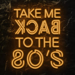 " Take Me Back" LED Neonschild - NEONEVERGLOW