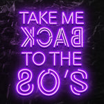 " Take Me Back" LED Neonschild - NEONEVERGLOW