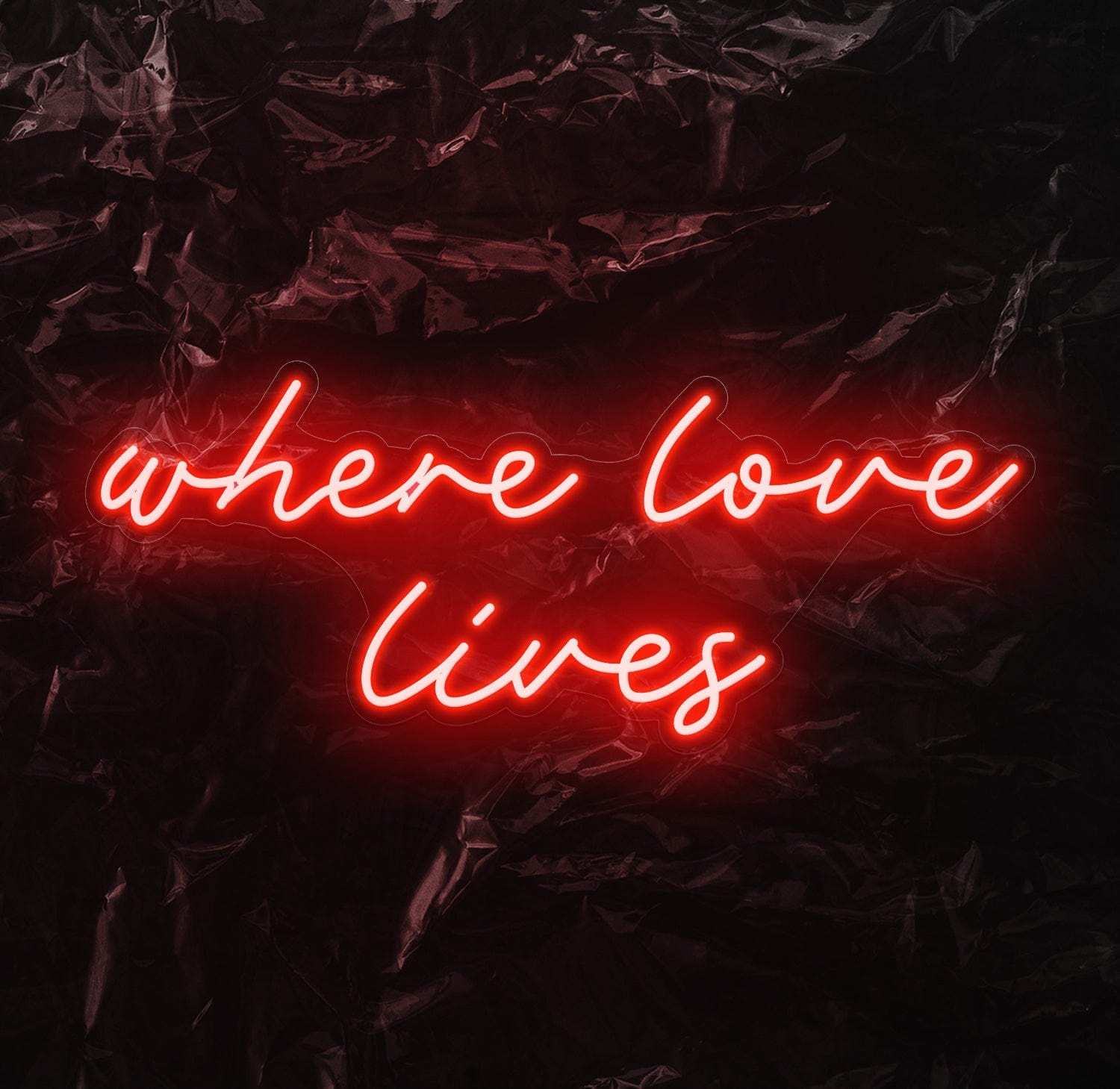 " Where love lives" LED Neon Schriftzug - NEONEVERGLOW