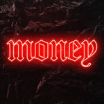 " Money " LED Neon Schriftzug - NEONEVERGLOW