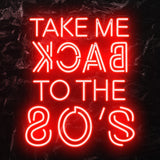 " Take Me Back" LED Neonschild - NEONEVERGLOW