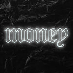 " Money " LED Neon Schriftzug - NEONEVERGLOW