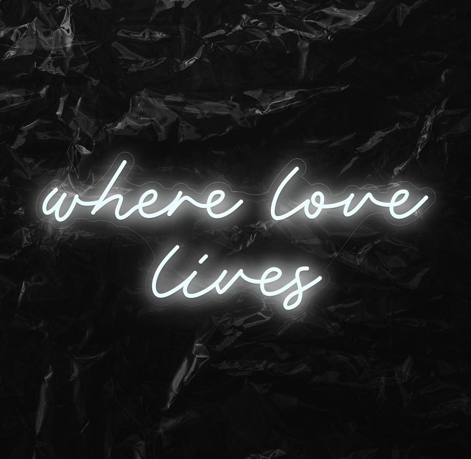 " Where love lives" LED Neon Schriftzug - NEONEVERGLOW