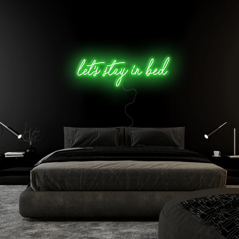"Let´s Stay in Bed" LED Neon Schriftzug Sign - NEONEVERGLOW